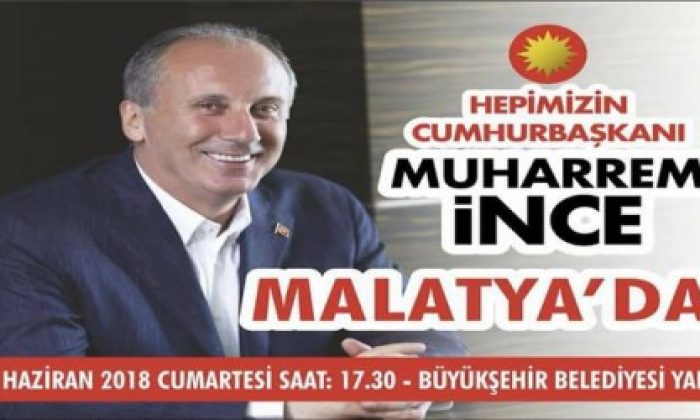 Muharrem İnce Malatya’da