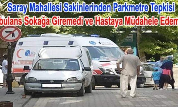 Hasta Yakınlarından Parkmetre Tepkisi