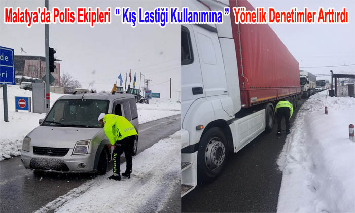 Malatya’da Polis Ekipleri “Kış Lastiği Kullanımına” Yönelik Denetimler Arttırdı