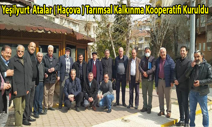 Yeşilyurt Atalar ( Haçova ) Tarımsal Kalkınma Kooperatifi Kuruldu