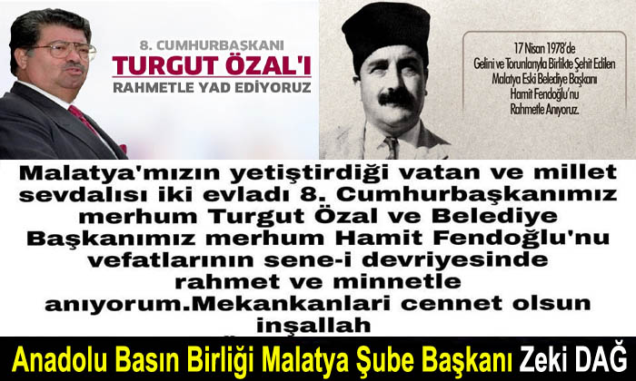 Başkan Zeki Dağ’dan Merhum Turgut Özal Ve Hamit Fendoğlu’nu Anma Mesajı