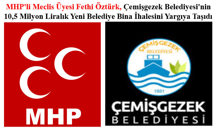 MHP Çemişgezek Belediyesi’nin 10,5 Milyon Liralık Bina İhalesini Yargıya Taşıdı