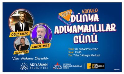 “02.02 Dünya Adıyamanlılar Günü” Adıyaman’da Büyük Bir Organizasyon İle Kutlanacak