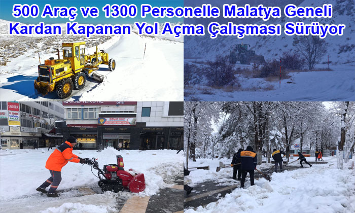 500 Araç ve 1300 Personelle Malatya Geneli Kardan Kapanan Yol Açma Çalışması Sürüyor