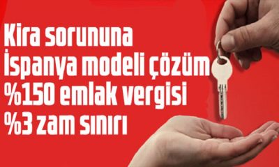 Kira sorununa İspanya modeli çözüm: %150 emlak vergisi, %3 zam sınırı