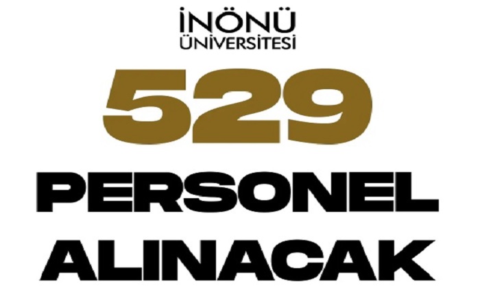 İnönü Üniversitesi 529 Sözleşmeli Personel Alacak