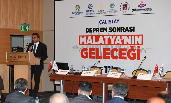 6 Şubat Depreminden Ciddi Etkilenen Malatya’nın Geleceği İle İlgili Çalıştay Düzenlendi