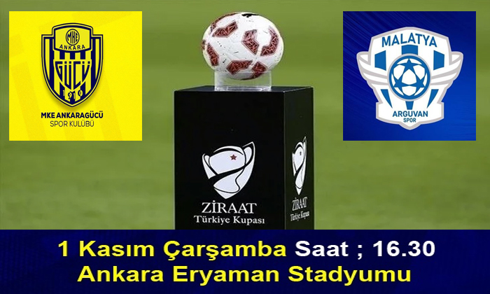 Ziraat Türkiye Kupası 3. Eleme Turunda Malatya Arguvanspor, Ankaragücü İle Eşleşti