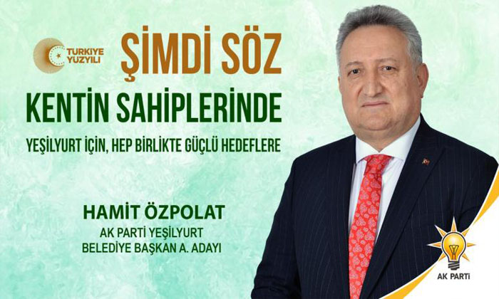 Hamit Özpolat, Yeşilyurt’u Türkiye Yüzyılına Hazırlayacağız