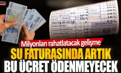 Su Faturasında Artık Bu Ücret Ödenmeyecek: Faturalarınızı Hemen Kontrol Edin