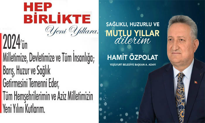 AK Parti Yeşilyurt Belediye Başkan Aday Adayı Hamit Özpolat, 2024 Yılı Sağlık Huzur ve Mutluluk Getirsin