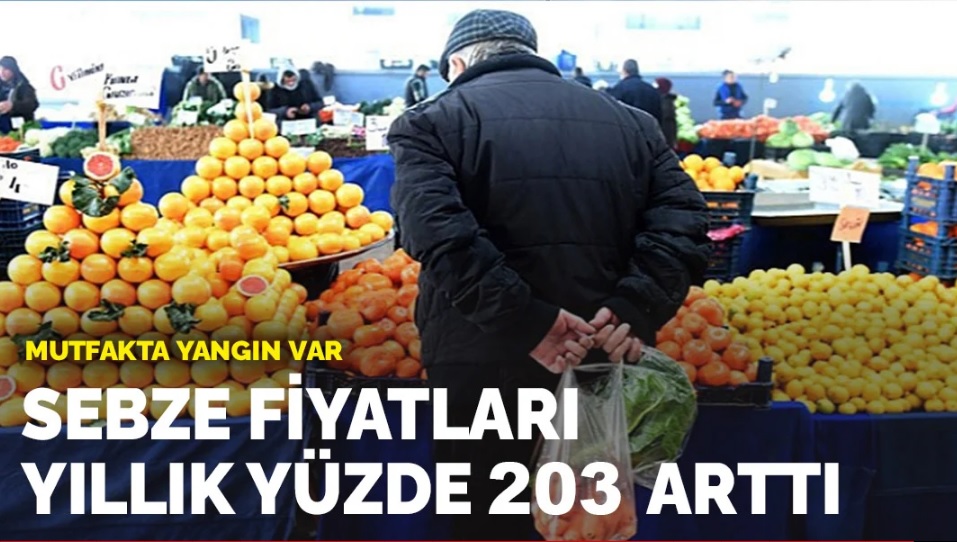 Mutfakta Yangın Var! Sebze Fiyatları Yıllık % 203 Arttı