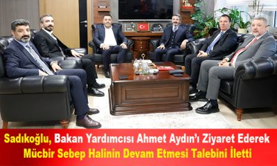 Sadıkoğlu, Mücbir Sebep Yeniden Uzatılmaz İse Deprem Bölgesinde Birçok Firma İflas Edecek