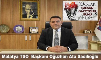 Malatya TSO Başkanı Sadıkoğlu: “Şehrimizin Sesi Olan Gazetecilerimize Müteşekkiriz”