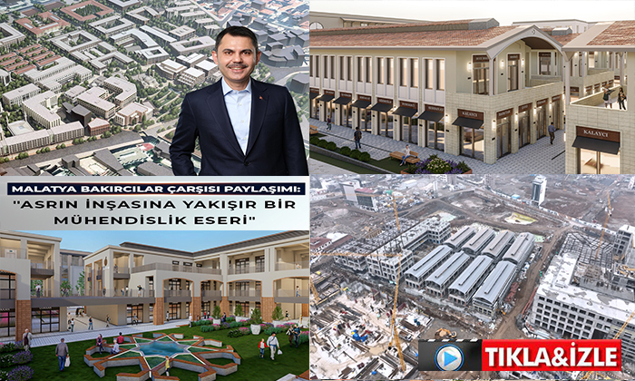 Bakan Murat Kurum, Bakırcılar Çarşısı Bittiğinde Malatya’nın Kalbinde Bir Yıldız Gibi Parlayacak