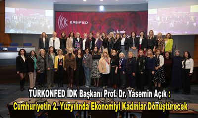 Başkan Prof. Dr. Yasemin Açık: Cumhuriyetin 2. Yüzyılında Ekonomiyi Kadınlar Dönüştürecek