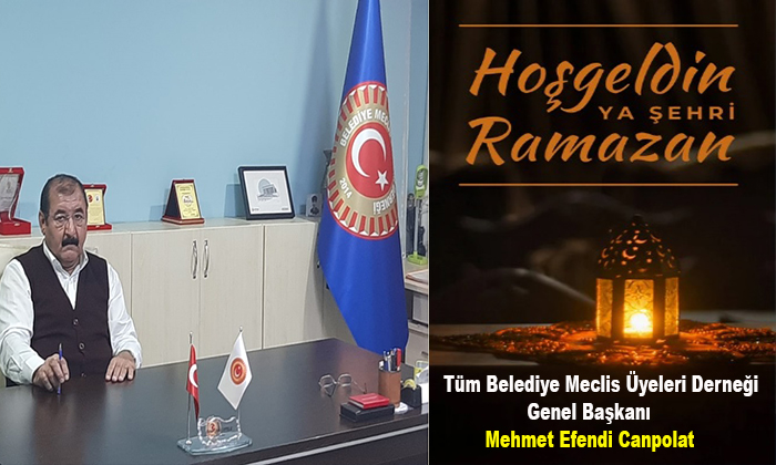 Başkan Mehmet Efendi Canpolat, Ramazan Ayı Manevi Arınma, Sabır ve Dayanışma Ayıdır