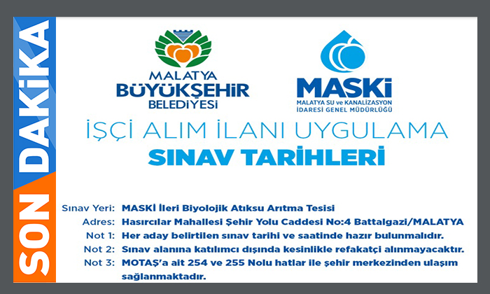 MASKİ Sürekli İşçi Alımı İle İlgili Sınav Tarihlerini ve Sınav Yerini Açıkladı