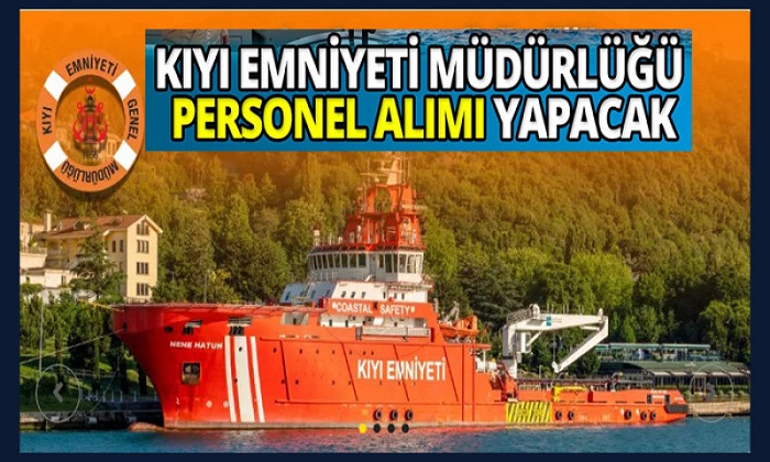 Kıyı Emniyeti Genel Müdürlüğü “Daimi İşçi” Statüsünde İşçi Alacak