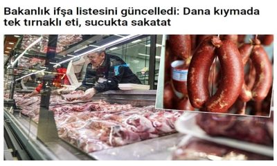 <strong>Bakanlık ifşa listesini güncelledi: Dana kıymada tek tırnaklı eti, sucukta sakatat.</strong>
