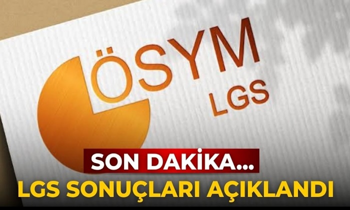 15 Haziran’da Yapılan Liselere Geçiş Sistemi (LGS) Sınav Sonuçları Açıklandı