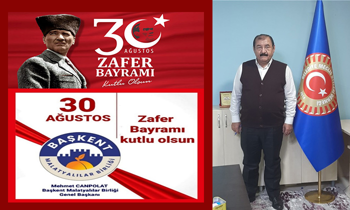 Başkan Mehmet Efendi Canpolat “30 Ağustos Zaferi, İstiklal ve Bağımsızlığımızın Simgesidir”