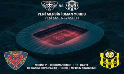 Yeni Mersin İdman Yurdu – Yeni Malatyaspor Maçı 2 Aralık Pazar Günü Saat 14.00’da