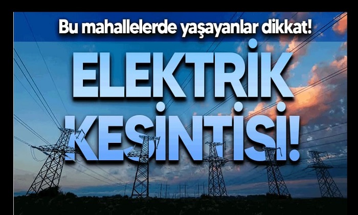 14-15-16 Ekim Günleri Malatya’nın 6 İlçesinde Elektrik Kesintisi Olacak