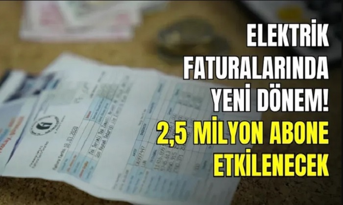 <strong>Elektrik Faturalarında Yeni Dönem: 2,5 Milyon Abone Desteğini Kaybedecek</strong>